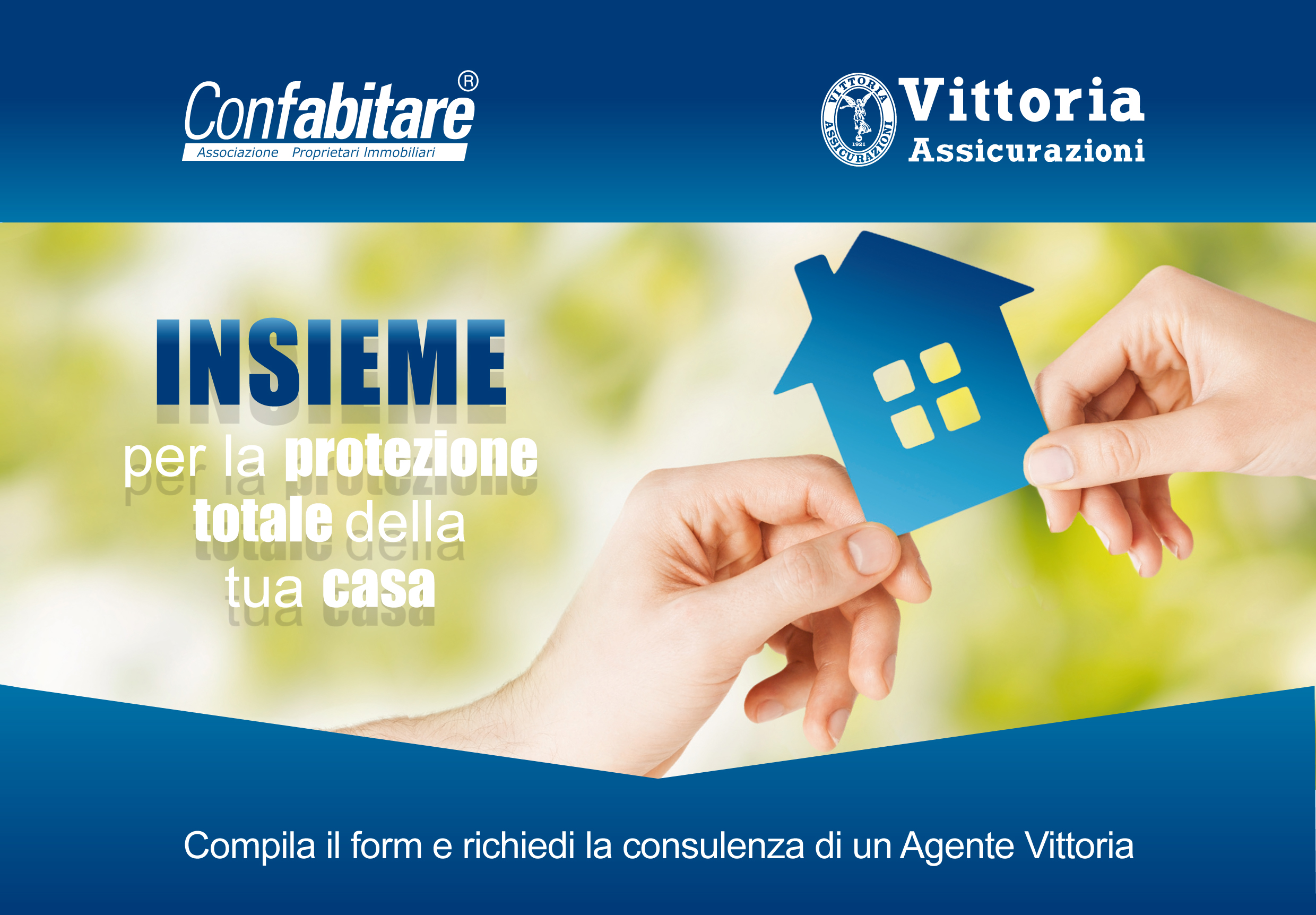 INSIEME per la protezione totale della tua casa